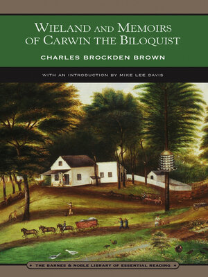 cover image of Wieland and Memoirs of Carwin the Biloquist (Barnes & Noble Library of Essential Reading)